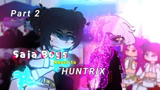 Saja Boys React To Huntrix 💥||Part 2||Kpop Demon Hunters But With Plotwist ✨️||Gacha||
