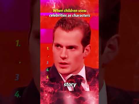 When children view celebrities as characters.