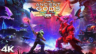 DOOM ETERNAL - THE ANCIENT GODS PART 2 All Cutscenes (Full Game Movie) 4K 60FPS Ultra HD