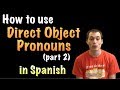 Exploring Direct Objects in Spanish