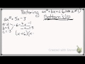 Factoring Trinomials Using the Bottoms Up Method