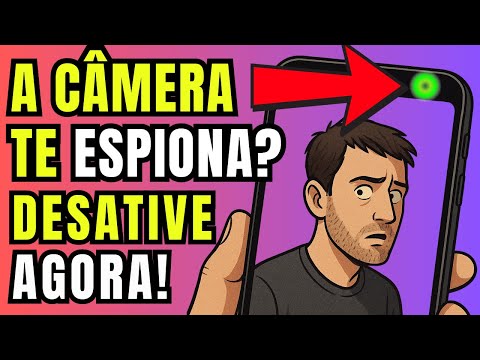 DESATIVE ISSO AGORA! A Função SECRETA da Câmera do Celular ANDROID que te VIGIA 24h por dia!
