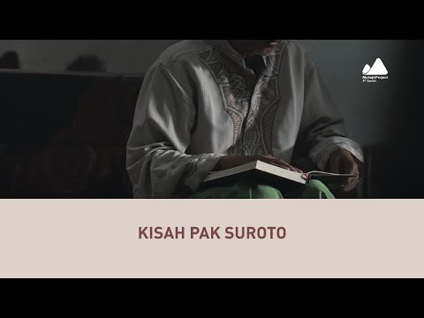KISAH PAK SUROTO | Muhajir Project Tilawah