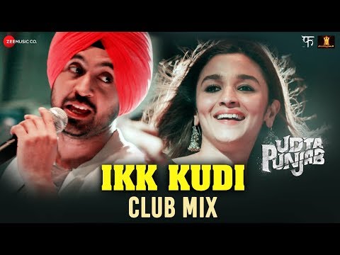 Ikk Kudi sung by Alia Bhatt &amp; Diljit Dosanjh | Udta Punjab | Amit Trivedi