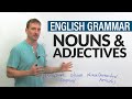 Nouns and Adjectives in English Grammar