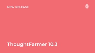 ThoughtFarmer 10.3 Logo