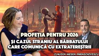 Profetia pentru 2026 si cazul straniu al barbatului care comunică cu extraterestrii