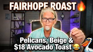 The Honest Fairhope Roast Every Local Needs 😂
