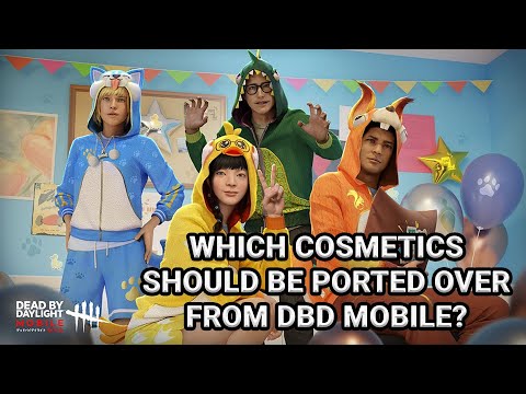 When DBD Mobile shuts down which Cosmetics should they port over to core game? #communitydiscussion