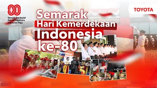 Semarak Hari Kemerdekaan Indonesia ke-80