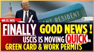 Finally! GOOD NEWS: USCIS Clears Backlog—Faster Work Permit & Green Card Approvals 2025