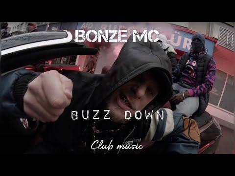Bonez MC Buzz Down [Video version ]  Prod.  @Clubmusic1