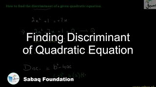 Finding Discriminant of Quadratic Equation