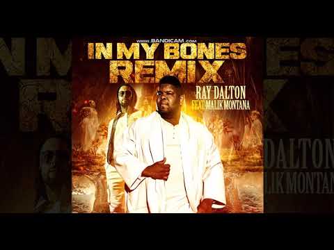 Ray Dalton feat. Malik Montana - In My Bones Remix [Ale tylko Malik Montana]