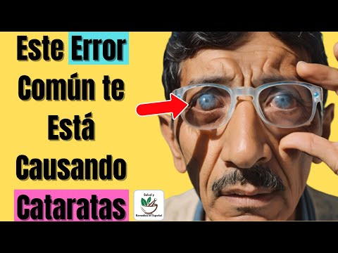 🟥 Errores Comunes que Nos Causan Cataratas: ¡Evítalos Hoy Mismo!