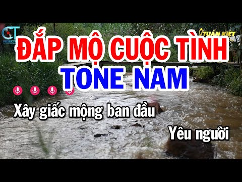 Karaoke Đắp Mộ Cuộc Tình Tone Nam ( Em ) Nhạc Sống Mới Nhất || Karaoke Tuấn Kiệt