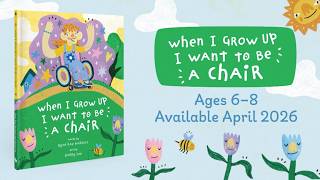 When I Grow Up I Want to Be a Chair | Book Trailer