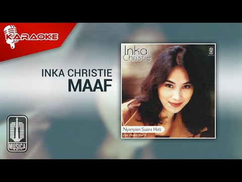 Inka Christie – Maaf (Official Karaoke Video)