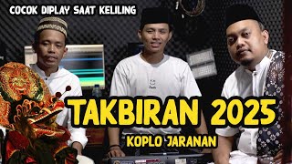 TAKBIRAN HK 2025 Versi Koplo Jaranan Terbaru audio jernih