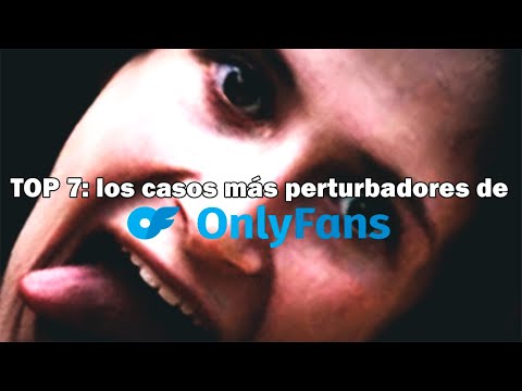 TOP 7: Los Casos Más Perturbadores de Onlyfans