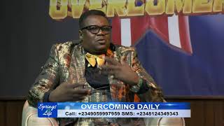SPRINGS OF LIFE || OVERCOMING DAILY