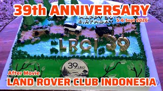After Movie LRCI 39th ANNIVERSARY 05 - 06 Sept 2026 | HIMALAYA CAMPING GROUND, NAGRAK - SUKABUMI