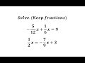 Solving Equations with Fractions