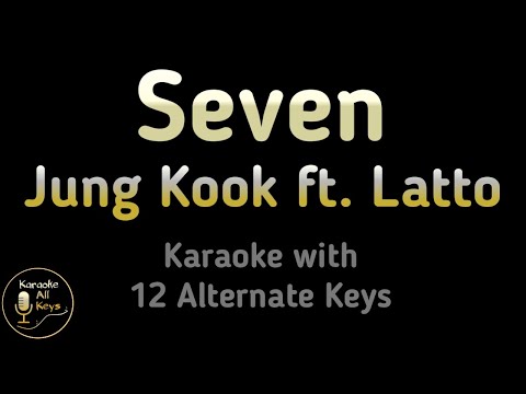 Jung Kook ft. Latto – Seven Karaoke Instrumental Lower Higher Female Male & Original Key