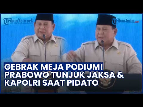 "SAYA YAKIN KAU SETIA!" Kata PRABOWO Sambil GEBRAK MEJA Tunjuk Jaksa-Kapolri Usut Pengusaha Serakah