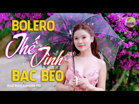 Thế Tình Bạc Bẽo, Tôi Đâu Có Ngờ – Vì Nghèo Em Phụ Tình Anh, Bolero Mới Nhất Cực Kì Thấm