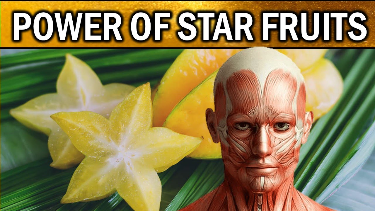 STAR FRUIT – 6 Amazing Health Benefits of Star Fruit (Carambola)