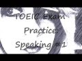TOEIC Speaking Test Overview
