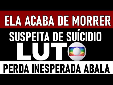 PAÍS EM LUTO ELA MORREU AGORA POUCO LINDA BELÍSSIMA INTELIGENTE E GENTIL SE FOI NO AUGE.