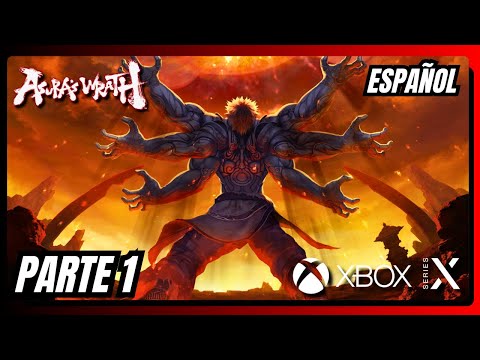 Asura's Wrath | PARTE 1 | Gameplay Español | Xbox Series X