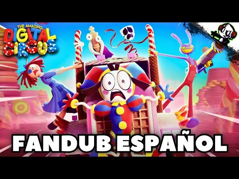 🔴THE AMAZING DIGITAL CIRCUS Ep 2: ¡Caos, Camiones y Caramelos! 🌀Fandub Español🌀 JENKITO POWER