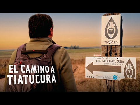 EL CAMINO A TIATUCURA