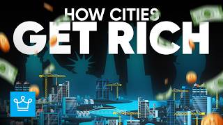 How Cities Get Rich