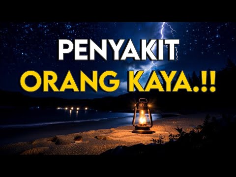 INILAH PENYAKIT BERBAHAYA BAGI ORANG KAYA