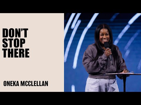 Don't Stop There | Oneka McClellan | Hillsong Australia