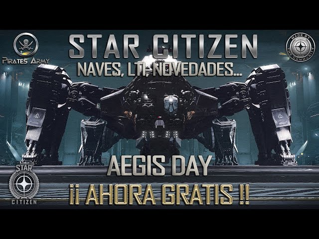 Star Citizen Español - Intergalactic Aerospace Expo 2949 - AEGIS Naves Gratis Dia 6