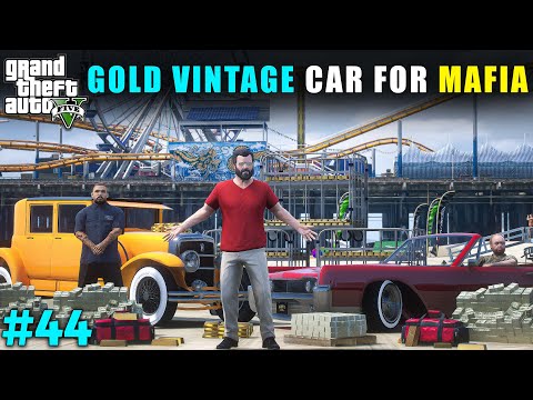 MICHAEL MAKING GOLDEN CAR FOR BIGGEST MAFIA | GTA 5 GAMEPLAY #44 | GTA V