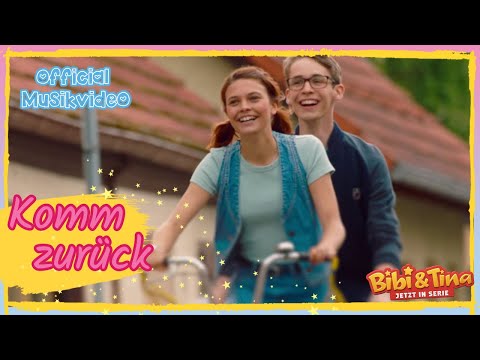 Bibi & Tina - Die Serie | KOMM ZURÜCK  - Official Musikvideo