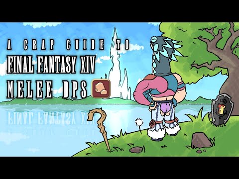 A Crap Guide to Final Fantasy XIV - Melee DPS