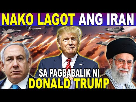 BAKIT DAPAT MATAKOT ang IRAN NGAYONG NANALO MULI si DONALD TRUMP sa ELEKSYON ng U.S.