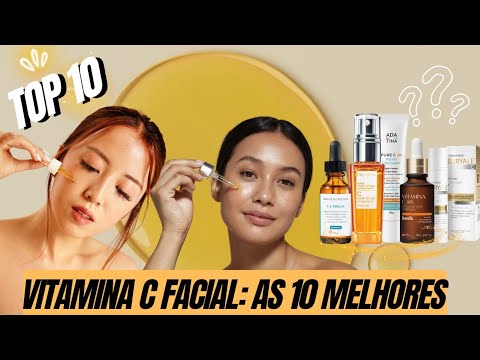 Top 10  Séruns de Vitamina C para o Rosto | Tratamento Facial Antioxidante e Anti-idade