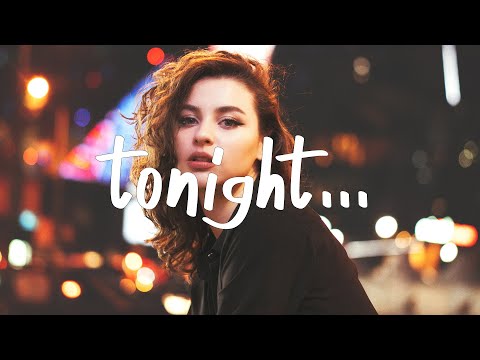 Kina - tonight (Lyrics) feat. autrioly