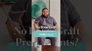No Bone Graft Before Dental Implants? | Truly Dental