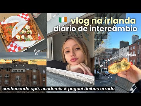 diário de intercâmbio | comidas de dublin, conhecendo casas e perdida na cidade