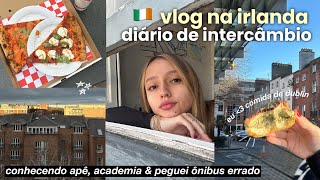 diário de intercâmbio | comidas de dublin, conhecendo casas e perdida na cidade