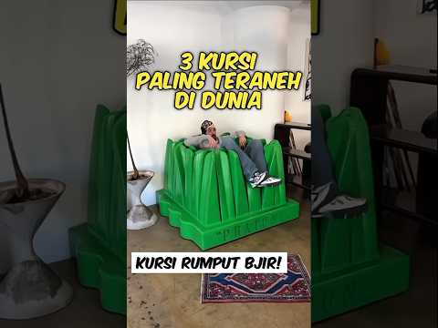 3 Kursi Paling Teraneh Di Dunia (Nomor 3 Bener-bener Gak Masuk Akal)